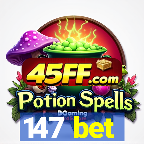147 bet